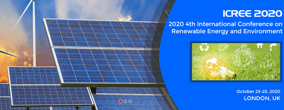 2020 4th International Conference on Renewable Energy and Environment (ICREE 2020), London, United Kingdom