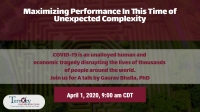 Maximizing Performance In This Time of Unexpected Complexity