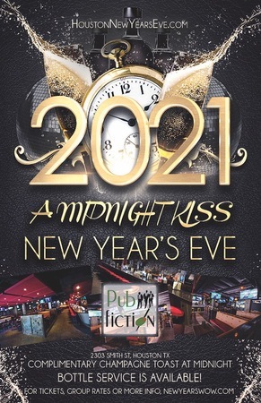 "A Midnight Kiss" New Year's Eve 2021 at Pub Fiction Houston, Houston, Texas, United States