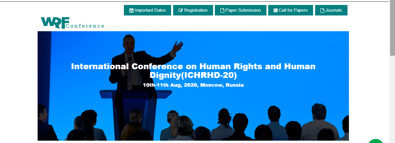 International Conference on Human Rights and Human Dignity(ICHRHD-20), Moscow, Russia
