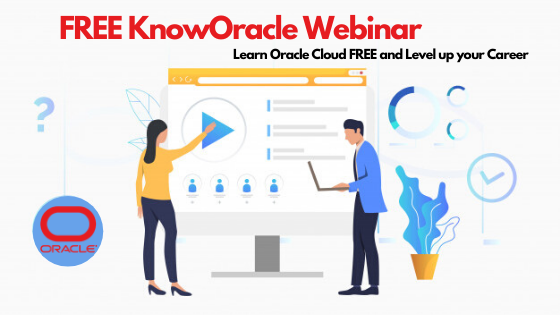 FREE KnowOracle Webinar – Learn Oracle Cloud FREE and Level up your Career, Pune, Maharashtra, India