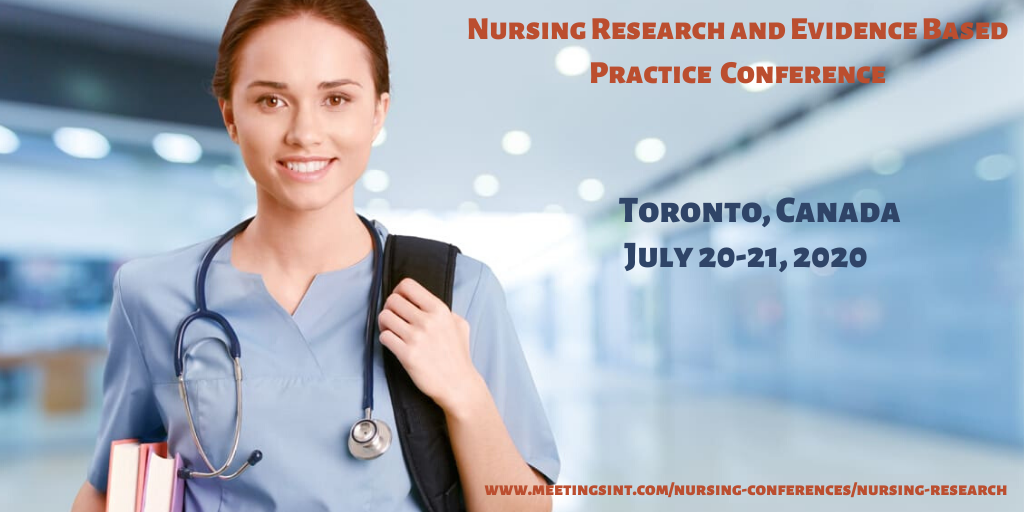 17th Nursing Research and Evidence Based Practice, Toronto, Canada,Ontario,Canada