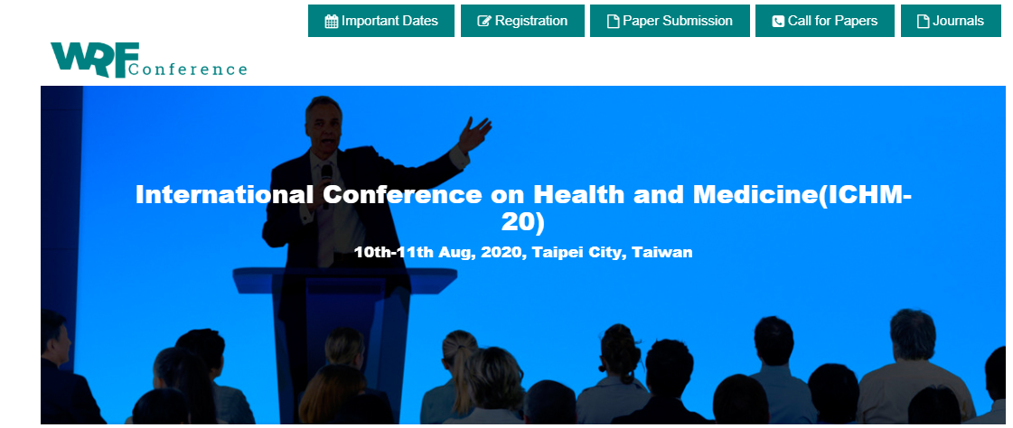 International Conference on Health and Medicine(ICHM-20), Taipei City, Taiwan