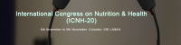 International Congress on Nutrition & Health (ICNH-20) 8th November to 9th NovemberColomboSRI LANKA