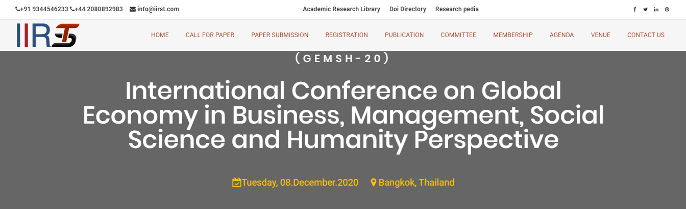 International Conference on Global Economy in Business, Management, Social Science and Humanity Perspective (GEMSH-20), Bangkok, Thailand