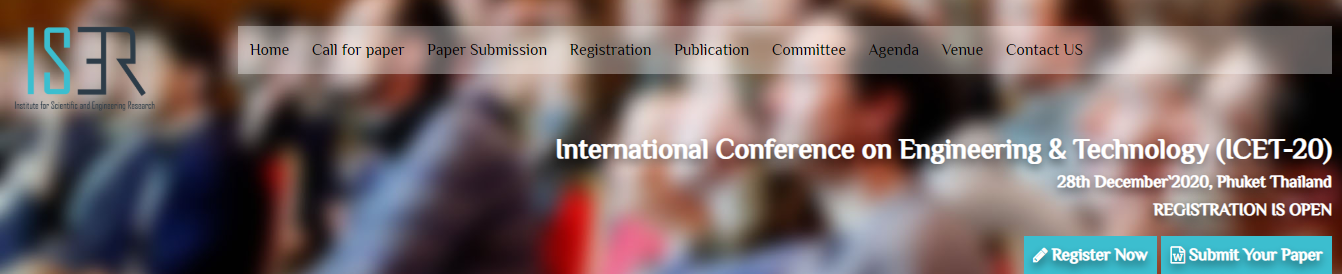International Conference on Engineering & Technology (ICET-20), Phuket, Thailand