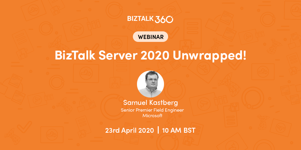Webinar: BizTalk Server 2020 Unwrapped!, London, United Kingdom