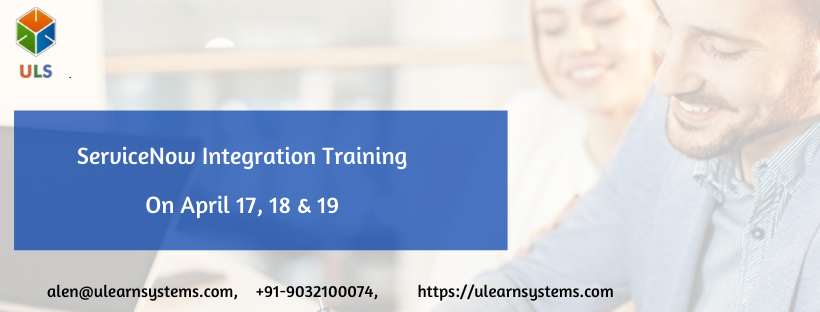 ServiceNow Integration Certification Training Hyderabad, India, Manila, Philippines