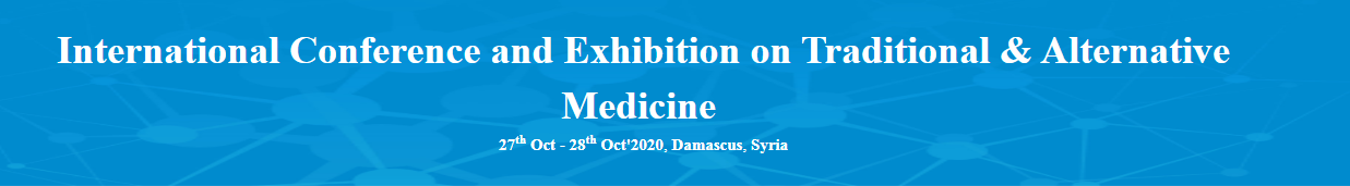 International Conference and Exhibition on Traditional & Alternative Medicine, Damascus, Syria
