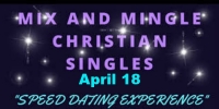 Christian Singles Online Speed Dating Party!