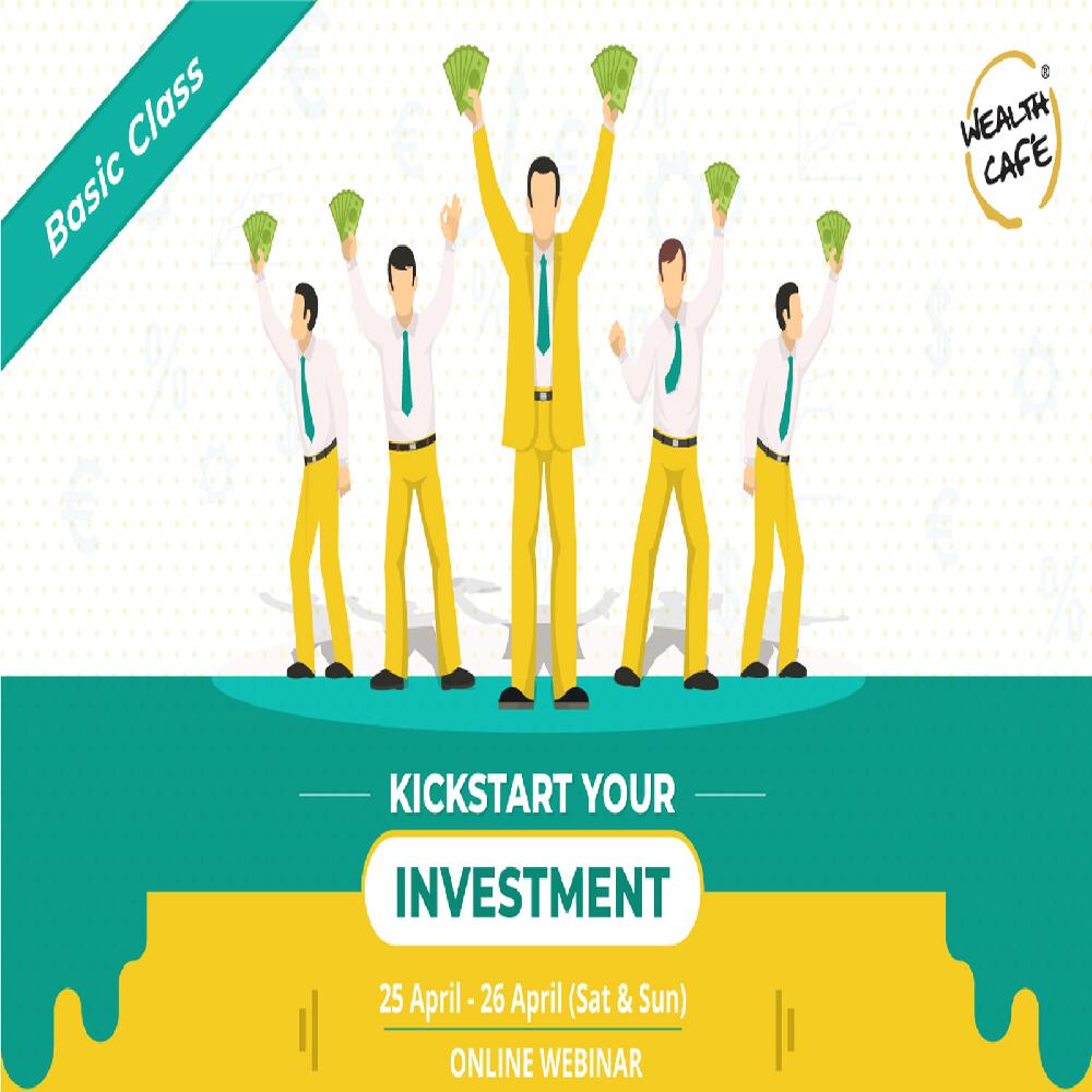 Kick Start your Investments - Webinar, Mumbai, Maharashtra, India