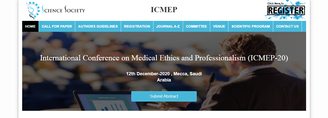 International Conference on Medical Ethics and Professionalism (ICMEP-20), Mecca, Saudi Arabia