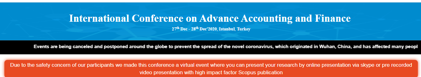 International Conference on Advance Accounting and Finance(ICAAF-20), Istanbul, İstanbul, Turkey