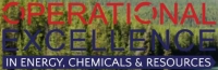 Operational Excellence in Energy, Chemicals & Resources Summit