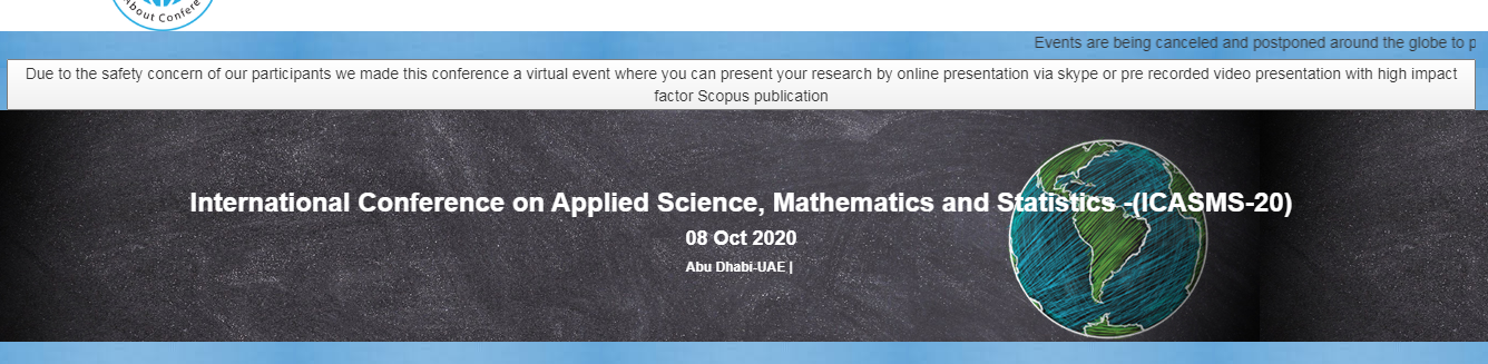 International Conference on Applied Science, Mathematics and Statistics -(ICASMS-20), Abu Dhabi, United Arab Emirates