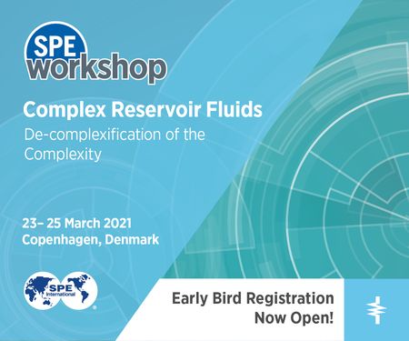 SPE Workshop: Complex Reservoir Fluids | 23-25 March | Copenhagen, Denmark, Copenhagen, Frederiksborg, Denmark