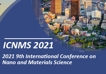 2021 9th International Conference on Nano and Materials Science (ICNMS 2021), Atlanta, United States