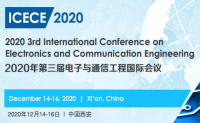 2020 3rd International Conference on Electronics and Communication Engineering (ICECE 2020)