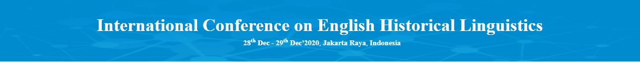 International Conference on English Historical Linguistics, Jakarta Raya, Jakarta, Indonesia
