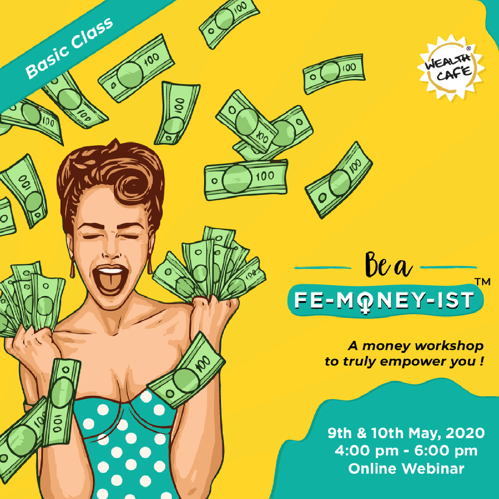 Be a Fe-money-ist - Webinar, Mumbai, Maharashtra, India