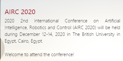2020 2nd International Conference on Artificial Intelligence, Robotics and Control (AIRC 2020), Cairo, Egypt