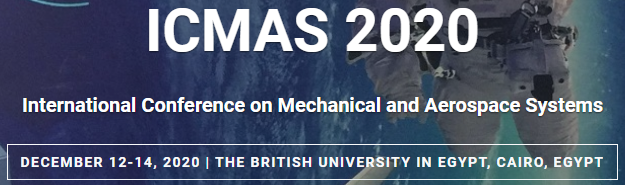 2020 the International Conference on Mechanical and Aerospace Systems (ICMAS 2020), Cairo, Egypt