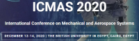 2020 the International Conference on Mechanical and Aerospace Systems (ICMAS 2020)