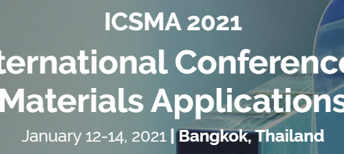 2020 The 4th International Conference on Smart Materials Applications (ICSMA 2021), Bangkok, Thailand