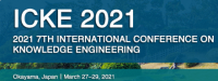 2021 7th International Conference on Knowledge Engineering (ICKE 2021)
