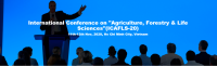 International Conference on "Agriculture, Forestry & Life Sciences"(ICAFLS-20)