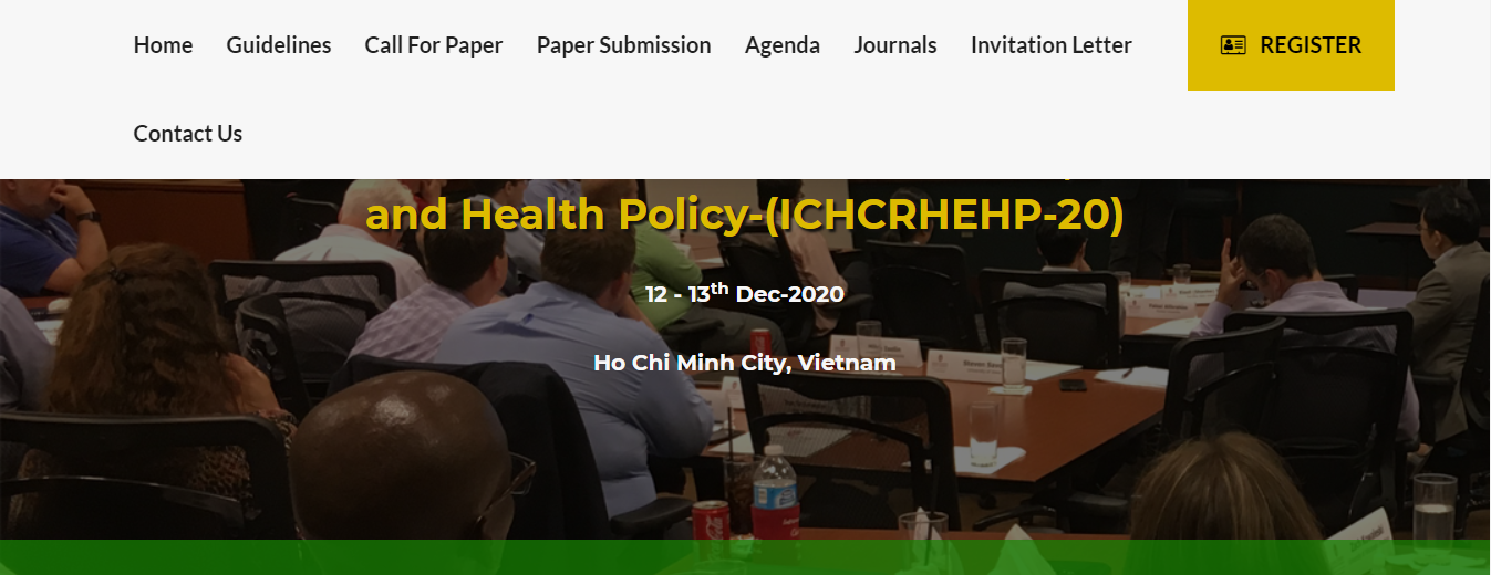 International Conference on Health Care Reform, Health Economics and Health Policy-(ICHCRHEHP-20), Vietnam, Ho Chi Minh, Vietnam