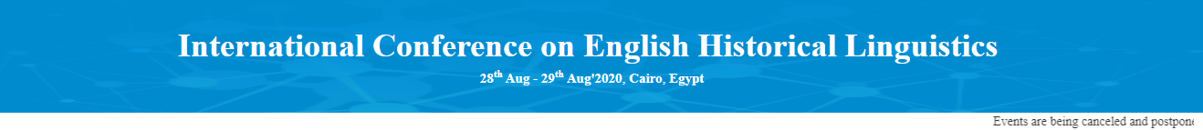 International Conference on English Historical Linguistics, Cairo, Egypt,Cairo,Egypt