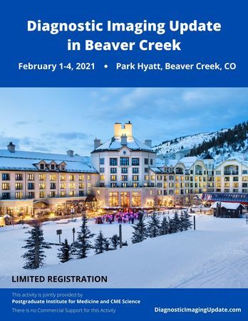 Diagnostic Imaging Update in Beaver Creek, Beaver Creek, Colorado, United States