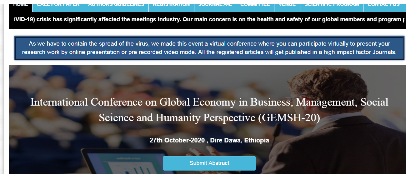 International Conference on Global Economy in International Conference on Global Economy in Business, Management, Social Science and Humanity Perspective (GEMSH-20)GEMSH-20), Dire Dawa, Ethiopia