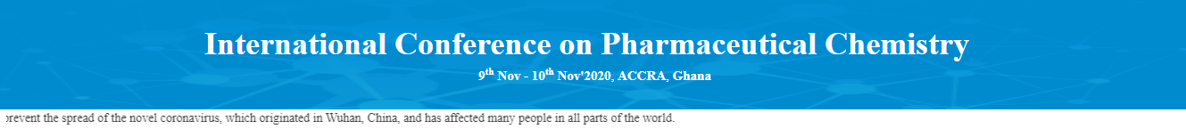 International Conference on Pharmaceutical Chemistry, ACCRA, Ghana, Ghana