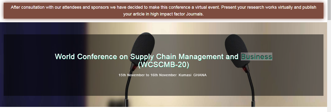 World Conference on Supply Chain Management and Business (WCSCMB-20), KumasiGHANA, Ghana