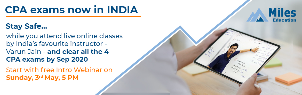 Great News: US CPA exams now in India - Miles Education, Hyderabad, Telangana, India
