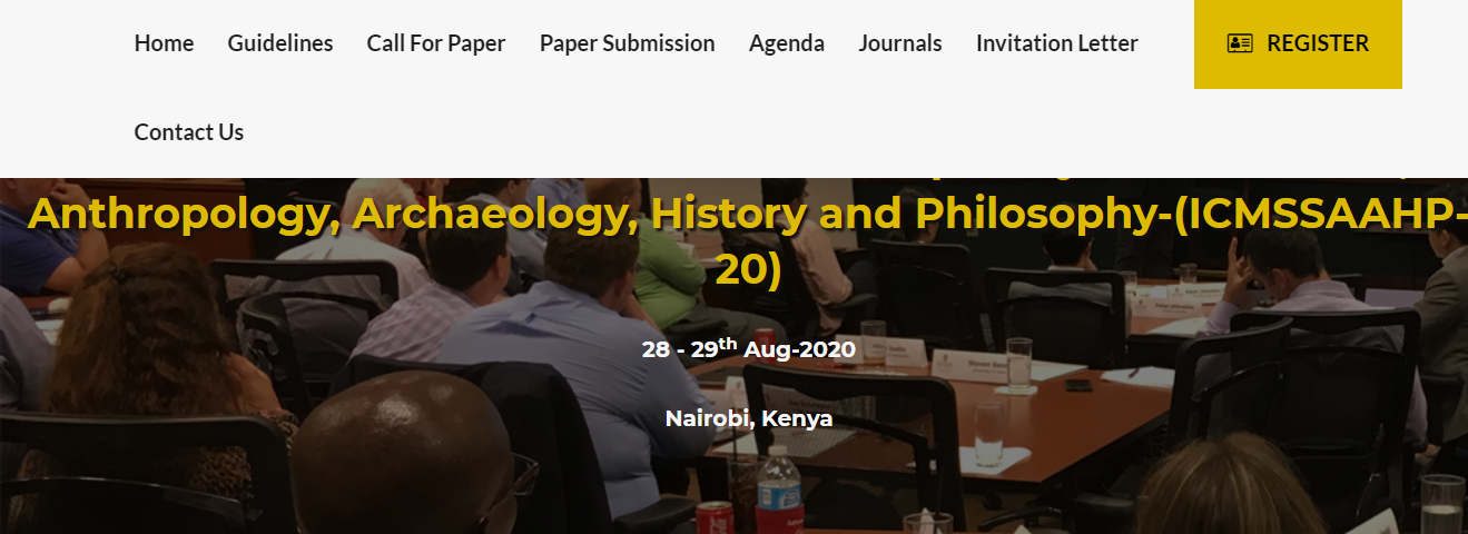 International Conference on Multidisciplinary Social Studies, Anthropology, Archaeology, History and Philosophy-(ICMSSAAHP-20), Nairobi, Kenya