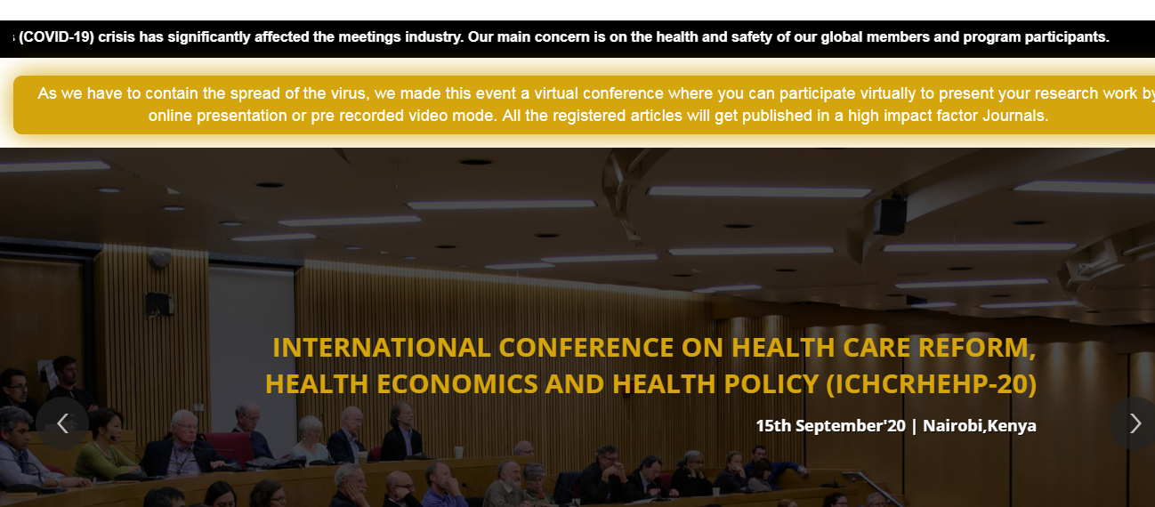 International Conference on Health Care Reform, Health Economics and Health Policy ICHCRHEHP -20, Nairobi, Kenya