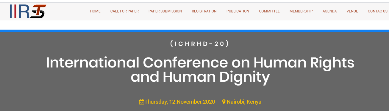 International Conference on Human Rights and Human Dignity (ICHRHD-20), Nairobi, Kenya