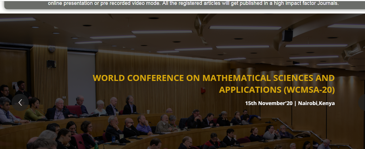 World Conference on Mathematical Sciences and Applications WCMSA, Nairobi, Kenya