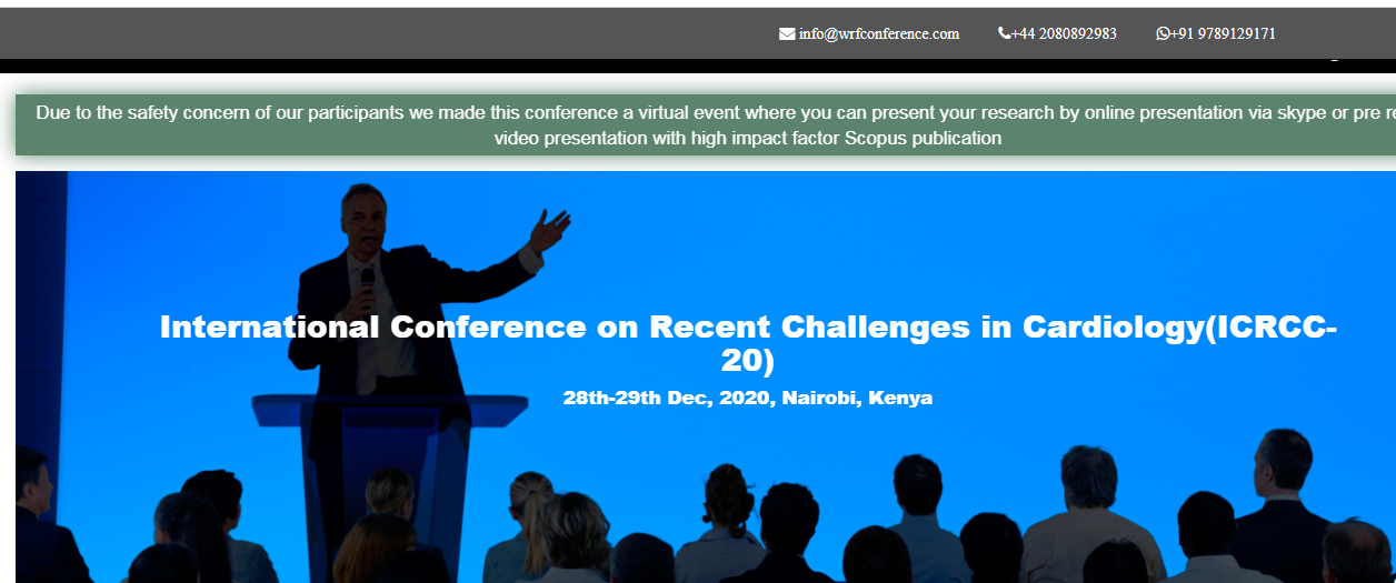 International Conference on Recent Challenges in Cardiology(ICRCC-20), Nairobi, Kenya