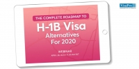 THE COMPLETE ROADMAP TO H-1B Visa  Alternatives  For 2020