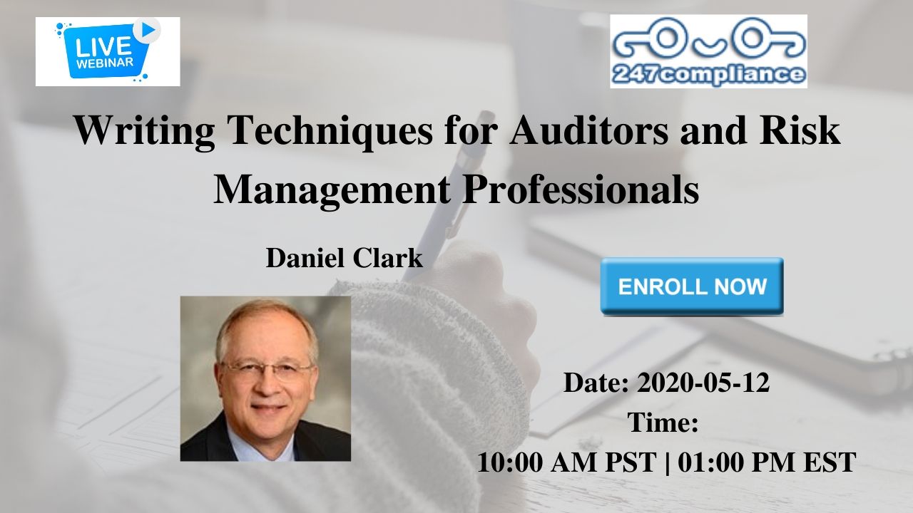 Writing Techniques for Auditors and Risk Management Professionals, 2035 Sunset Lake, RoadSuite B-2, Newark,Delaware,United States