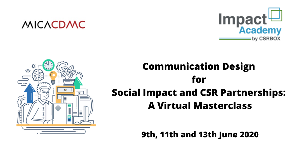 Communication Design for Social Impact and CSR Partnerships: A Virtual Masterclass, Ahmedabad, Gujarat, India