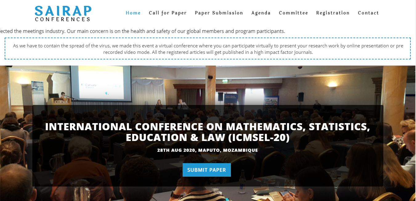 INTERNATIONAL CONFERENCE ON MATHEMATICS, STATISTICS, EDUCATION & LAW (ICMSEL-20), MAPUTO, MOZAMBIQUE,Maputo,Mozambique