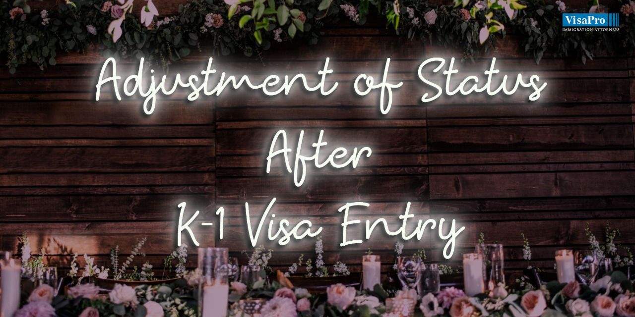 Adjustment of Status After K-1 Visa Entry, Seol, Seoul, South korea