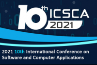 2021 10th International Conference on Software and Computer Applications (ICSCA 2021)