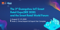 The 3rd Guangzhou Int'l Smart Retail Expo (SRE 2020)