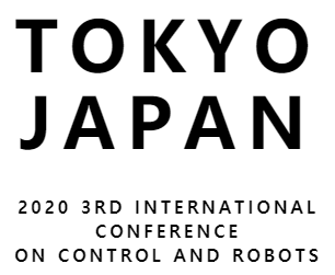 2020 3rd International Conference on Control and Robots (ICCR 2020), Tokyo, Japan